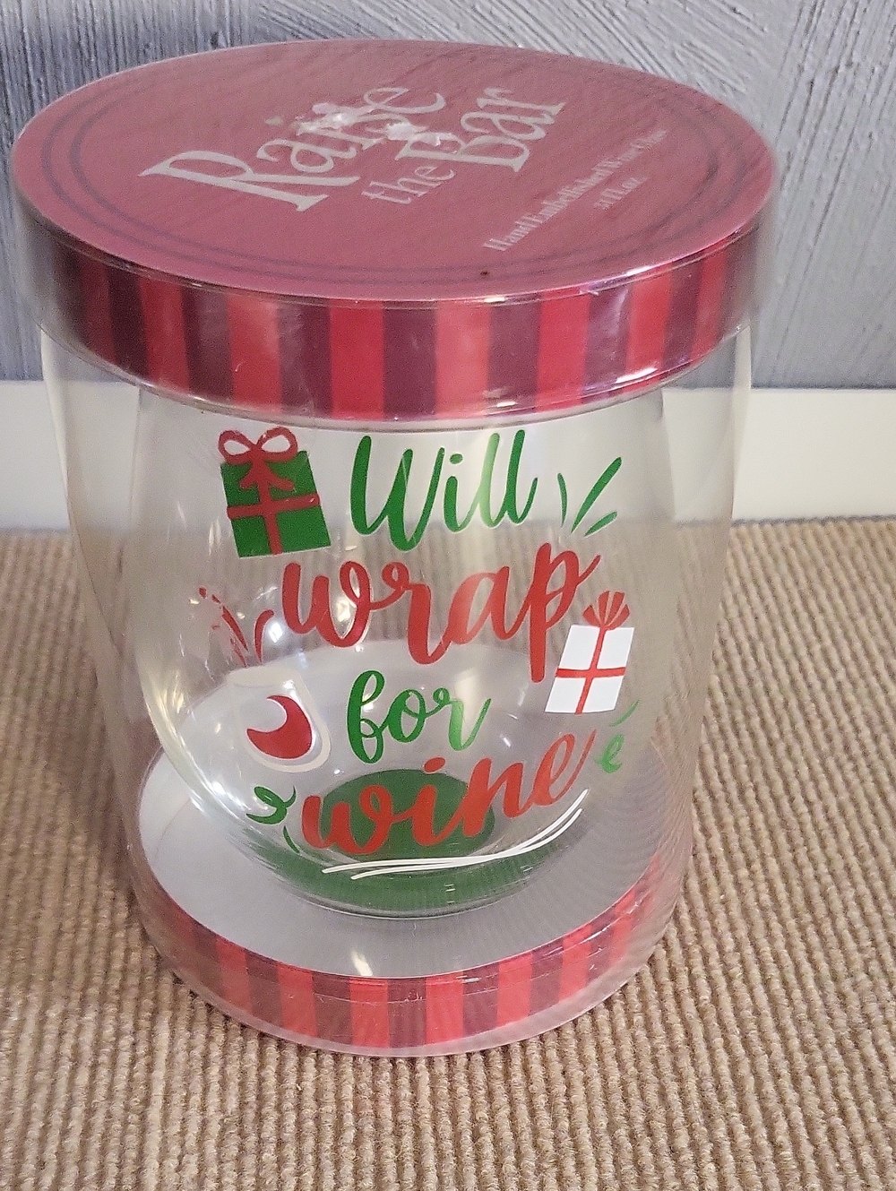 Raise the Bar "Will Wrap for Wine" Holiday Wine Glass